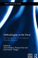 Methodologies on the Move: The Transnational Turn in Empirical Migration Research