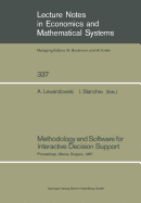 Methodology and Software for Interactive Decision Support: Proceedings of the International Workshop Held in Albena, Bulgaria, October 19-23, 1987