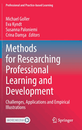 Methods for Researching Professional Learning and Development: Challenges, Applications and Empirical Illustrations