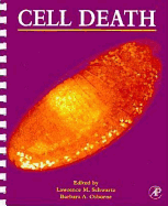 Methods in Cell Biology: Cell Death - Schwartz, Lawrence M. (Volume editor), and Osborne, Barbara A. (Volume editor)