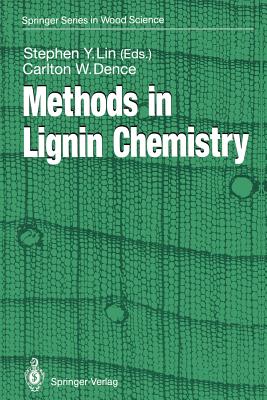 Methods in Lignin Chemistry - Lin, Stephen Y (Editor), and Dence, Carlton W (Editor)