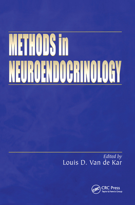 Methods in Neuroendocrinology - Van de Kar, Louis D.