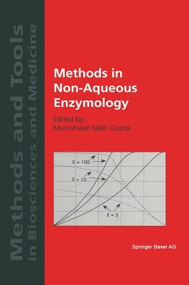 Methods in Non-Aqueous Enzymology - Gupta, Munishwar N (Editor)