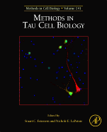 Methods in Tau Cell Biology: Volume 141