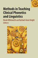 Methods in Teaching Clinical Phonetics and Linguistics