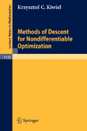 Methods of Descent for Nondifferentiable Optimization - Kiwiel, Krzysztof C