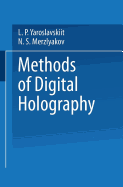 Methods of Digital Holography