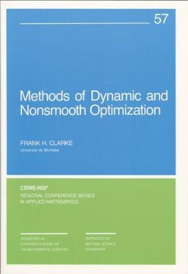 Methods of Dynamic and Nonsmooth Optimization - Clarke, Frank H