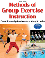 Methods of Group Exercise Instruction - 2nd Edition