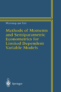 Methods of Moments and Semiparametric Econometrics for Limited Dependent Variable Models
