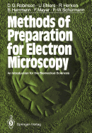 Methods of Preparation for Electron Microscopy: An Introduction for the Biomedical Sciences