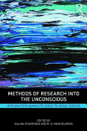 Methods of Research into the Unconscious: Applying Psychoanalytic Ideas to Social Science