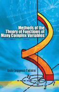 Methods of the theory of functions of many complex variables
