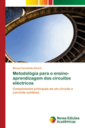 Metodol?gia para o ensino-aprendizagem dos circuitos el?ctricos