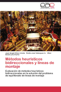 Metodos Heuristicos Bidireccionales y Lineas de Montaje