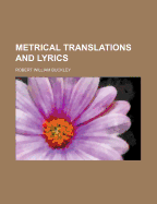 Metrical Translations and Lyrics