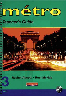 Metro 3 Vert Teacher's Guide Euro Edition - McNab, Rosi