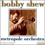 Metropole Orchestra - Bobby Shew