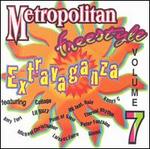 Metropolitan Freestyle Extravaganza, Vol. 7