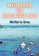 Meurtres en Bretagne Sud