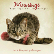 Mewsings: Exploring the Feline Mystique
