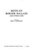 Mexican Border Ballads & Other Lore