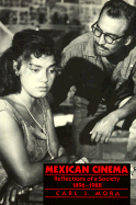 Mexican Cinema: Reflections of a Society, 1896-1980