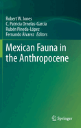 Mexican Fauna in the Anthropocene