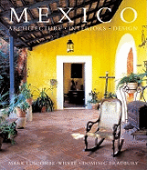 Mexico: Architecture, Interiors, Design