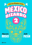 Mexico Bizarro 2
