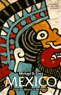 Mexico: From the Olmecs to the Aztecs - Coe, Michael D