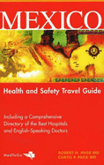 Mexico: Health and Safety Travel Guide