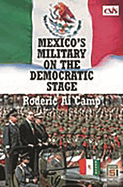 Mexico's Military on the Democratic Stage