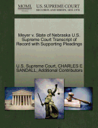 Meyer V. State of Nebraska U.S. Supreme Court Transcript of Record with Supporting Pleadings