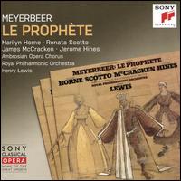 Meyerbeer: Le Prophte - Bruce Ogston (vocals); Christian du Plessis (vocals); James McCracken (vocals); Jean Dupouy (vocals); Jerome Hines (vocals);...
