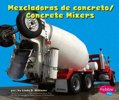 Mezcladoras de Concreto/Concrete Mixers - Williams, Linda D