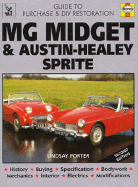 MG Midget and Austin-Healey Sprite: Guide to Purchase and DIY Restoration