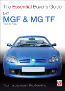 Mgf & Mg Tf: The Essential Buyer's Guide