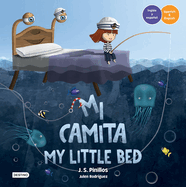 Mi Camita (En Ingl?s Y Espaol) / My Little Bed (in English and Spanish) - Bilingual Book