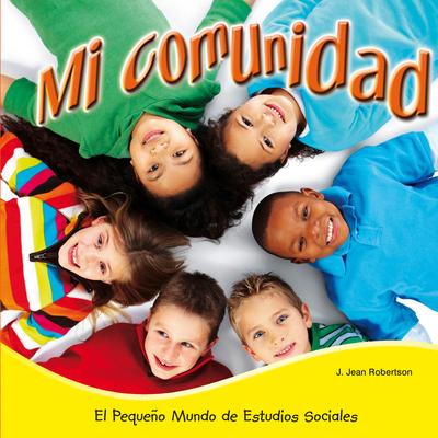 Mi Comunidad: Community - Robertson, J Jean