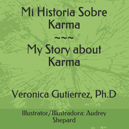 Mi Historia Sobre Karma / My Story about Karma