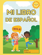 Mi libro de espaol: An interactive book featuring online games, designed for children to learn Spanish in a fun and engaging way