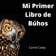 Mi Primer Libro de Bhos: un Libro de Animales para Nios