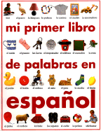 Mi Primer Libro de Palabras En Espanol