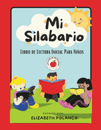 Mi Silabario: Libro de Lectura Inicial Para Nios