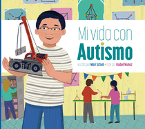 Mi Vida Con Autismo