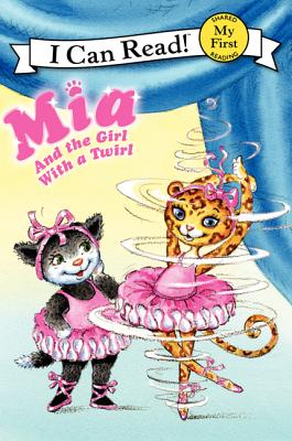 Mia and the Girl with a Twirl - Farley, Robin