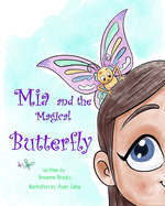 Mia and the Magical Butterfly