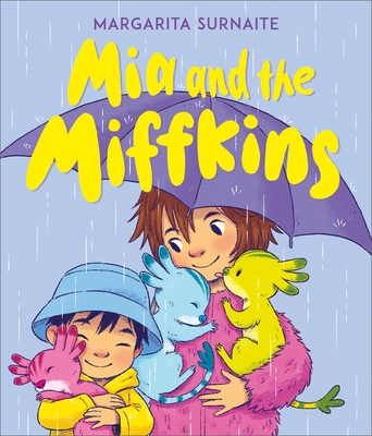 Mia and the Miffkins - Surnaite, Margarita