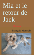 Mia et le retour de Jack: Roman